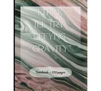 Defying Gravity Notebook and Composition: 120 pages, College Ruled, 7.5x9.25", Paperback, Popular Musical and Movie theme for School, Office, Fun, Teens, Children and Adults