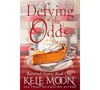 Defying the Odds (Battered Hearts)