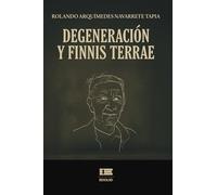 Degeneración y finis terrae