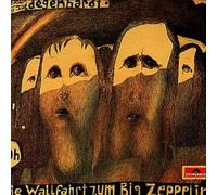 Franz Josef Degenhardt – Die Wallfahrt Zum Big Zeppelin