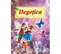 Degetica. Poveste ilustrata - H.C. Andersen
