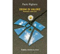 Degni di valore. Autostima come cura (Frontiere della psiche)