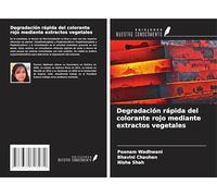 Degradación rápida del colorante rojo mediante extractos vegetales