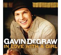 Degraw, Gavin - In Love With a Girl