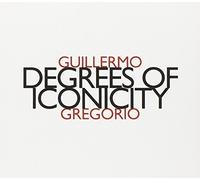 Degree of Iconicity by Guillermo Gregorio