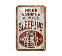 DEGUANG Letrero de lata con texto en inglés "Warning Night Shift Worker Sleeping Do Not Knock Or Ring The Bell", vintage, café, cocina, decoración de pared, pub, latas, 8 x 12 pulgadas