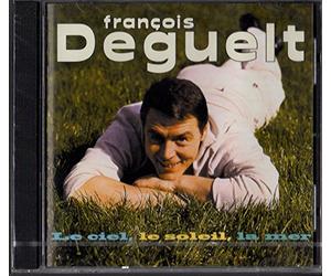 Deguelt, Francois - Le Ciel, Le Soleil Et La