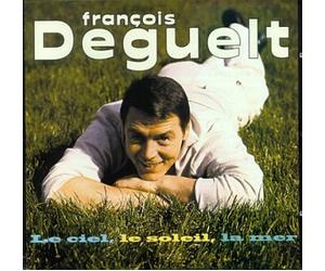 Deguelt, François - Le Ciel, Le Soleil, La Mer