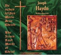 Dehler-Quartett - Die Sieben Letzten Worte Jesu Christi