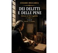 DEI DELITTI E DELLE PENE: Edizione ad Alta Leggibilità