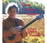 Deidre Randall - Love on The Loose
