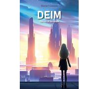 Deim. The city of the future