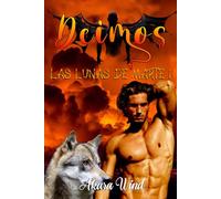 Deimos: Las lunas de Marte I