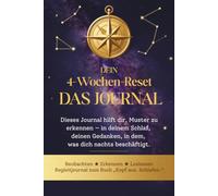 Dein 4-Wochen-Reset: Das Journal: Das Begleitjournal zum Buch „Kopf aus. Schlafen.“
