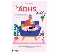 Dein ADHS Buddy: Der Alltagshelfer für dein kreatives, herausforderndes, neurodivergentes Gehirn. Mehr als ein Workbook - für mehr Fokus und weniger Chaos.