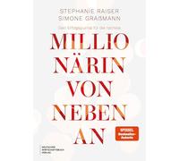 Dein Erfolgsjournal für die nächste Millionärin von nebenan: Das 90-Tage-Journal der SPIEGEL-Bestseller-Autorinnen. Erfolg, Money-Mindset, Dankbarkeit, Umsetzung, Commitment & das Gesetz der Anziehung