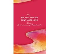Dein Erinnerungs-Tagebuch "Nur 1 Satz pro Tag - 5 Jahre lang": ... denn auch kleine Notizen können große Geschichten erzählen.