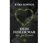 Dein Fehler war mir zu trauen: Dark Romance über eine Ex-Söldnerin und einen Mann mit Blut an den Händen - Toxische Nähe, Verrat, Sucht, Gefahr