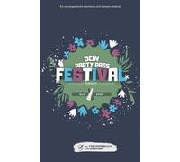 Dein FESTIVAL Party Pass: das Freundebuch für unvergessliche Momente auf deinem Festival