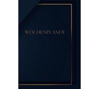 Dein flexibler undatierter Wochenplaner - A5-Format im edlen Design, deutsche Ausführung, 120 Blatt für Wochenübersicht, To-Do-Listen, Notizen sowie Extras wie Geburtstage, Ereignisse und Reiseplanung