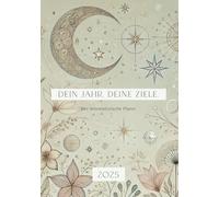 Dein Jahr, Deine Ziele: Der minimalistische Planer 2025