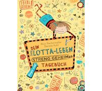 Dein Lotta-Leben. Streng geheimes Tagebuch: 0