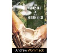 Dein neues Ich & der Heilige Geist