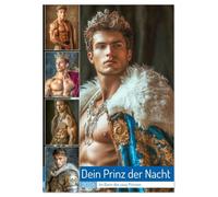 Dein Prinz der Nacht (Wandkalender 2026 DIN A4 hoch), CALVENDO Monatskalender: Ein Märchen voller dunkler Sehnsüchte, verbotener Küsse und prickelnder Fantasien.