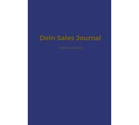Dein Sales Journal - Leave an impact | Mehr Fokus, Klarheit & Erfolg im Vertrieb | 12-Monats Erfolgsplaner für Reflexion, Ziele & Mindset: Dein ... im Vertrieb - Du bist dein Erfolg! BLUE