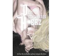 Dein schwarzes Herz (Tainted Love(rs))