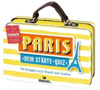 Dein Städte-Quiz Paris: 75 Fragen zur Stadt der Liebe (Fernweh)