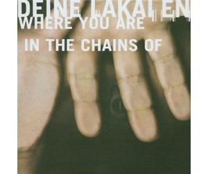 Deine Lakaien - Where You are/in The Chains of [Import]