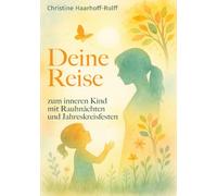 Deine Reise zum inneren Kind: Mit Rauhnächten und Jahreskreisfesten