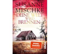 Deine Welt wird brennen: Kriminalroman | Ein fesselnder Krimi aus der Bestseller-Reihe: 13