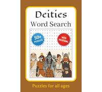 Deities Word Search Puzzle Book: Word Searches About Deities of Different Religions, Cultures and Mythologies | 6x9 inches, 110 pages | 50+ Puzzles, Great for Travel, Gifts, and Leisure