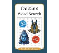 Deities Word Search: Word Searches About Deities of Different Religions, Cultures and Mythologies | 6x9 inches, 110 pages | 50+ Puzzles, Great for Travel, Gifts, and Leisure