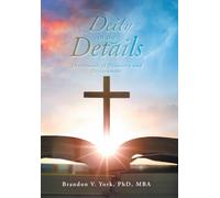 Deity in the Details: Devotionals of Discovery and Discernment