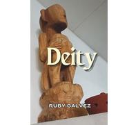 Deity: Reimagining the Adventures of an Ilokano Epic Hero