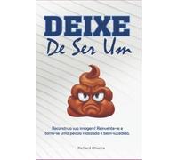 Deixe De Ser Um