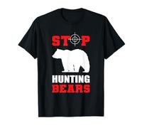 Deja de cazar oso biólogo de vida silvestre Camiseta