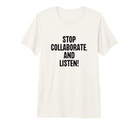Deja de colaborar y Escucha el éxito del Objetivo del Grupo de Trabajo en Equipo Camiseta Premium