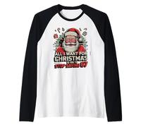 Deja de Decir 67 Todo LO Que Quiero Navidad Estudiantes Humor Six Seven Camiseta Manga Raglan