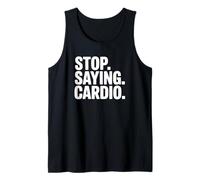 Deja de Decir Cardio - Funny Gym Camiseta sin Mangas
