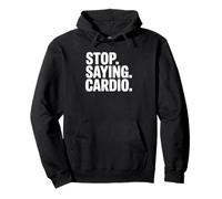 Deja de Decir Cardio - Funny Gym Sudadera con Capucha