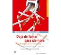 Deja De Fumar Para Siempre: Asi Seguro Que Lo Conseguiras
