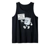 Deja de Hacer Drama No Eres Shakespeare Camiseta sin Mangas