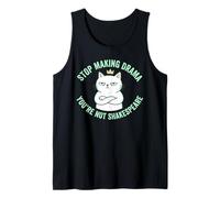 Deja de Hacer Drama No Eres Shakespeare Camiseta sin Mangas