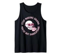 Deja de Hacer Drama No Eres Shakespeare Camiseta sin Mangas