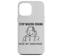Deja de Hacer Drama no Eres Shakespeare Cita Carcasa para iPhone 13 Pro MAX