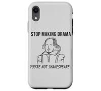 Deja de Hacer Drama no Eres Shakespeare Cita Carcasa para iPhone XR